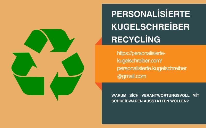 Personalisierte Kugelschreiber Recycling